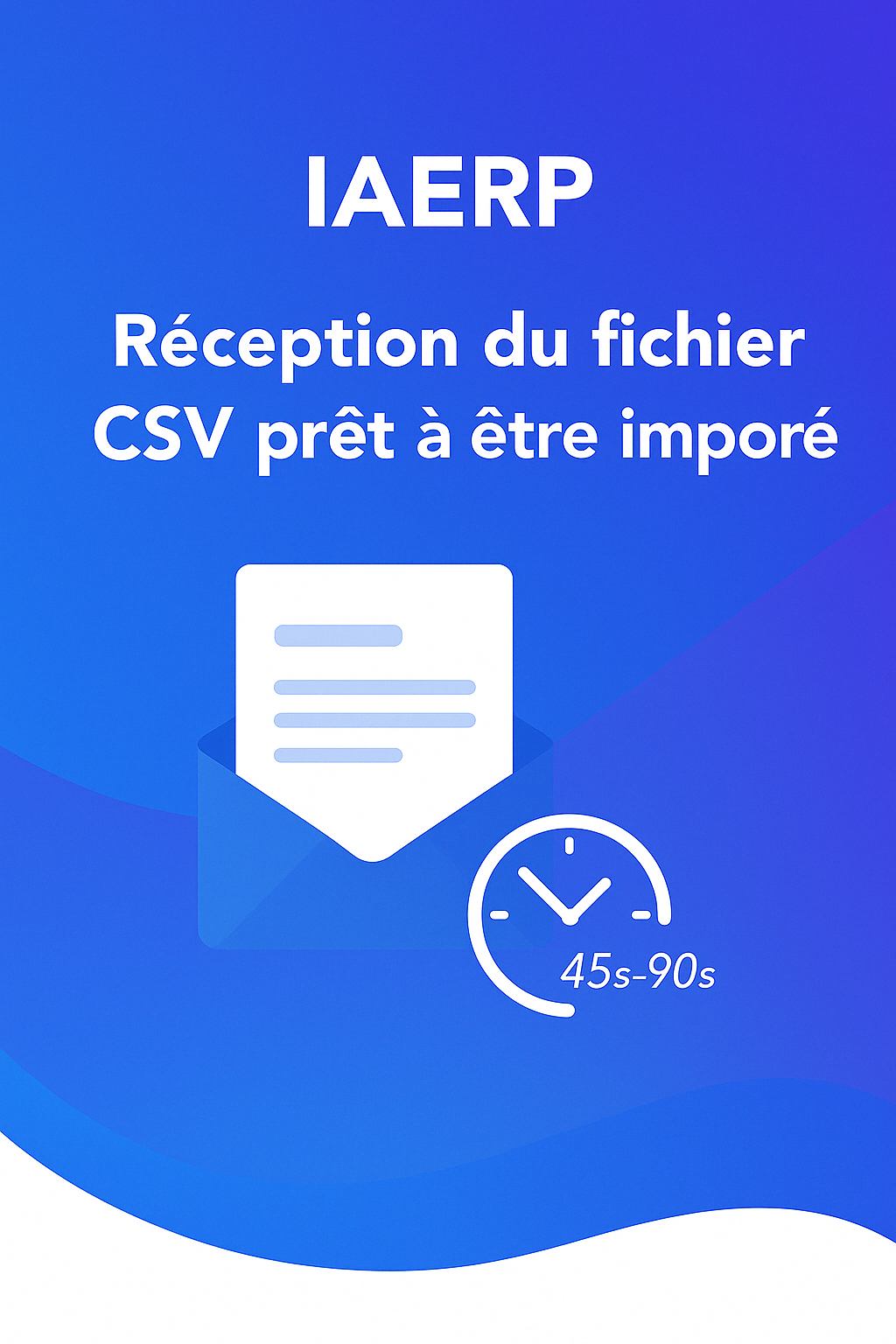 Reception de mon fichier strucutré prêt a etre importé