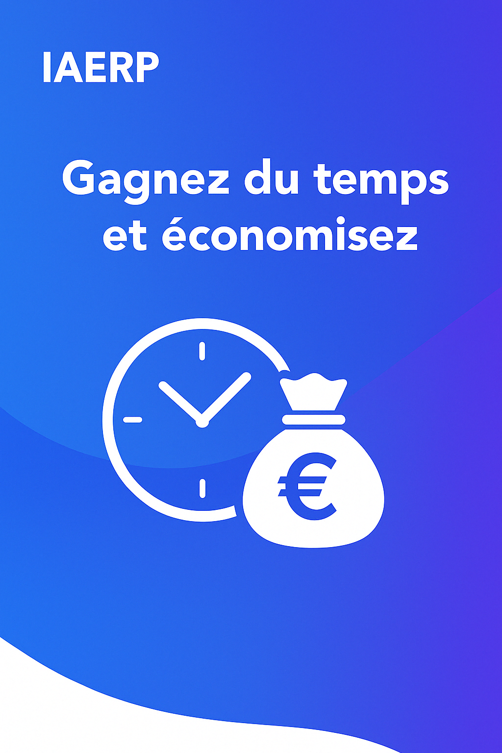 Pas de saisie inutile ! une production accrue ! 